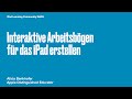 Interaktive Arbeitsbögen für iPad erstellen