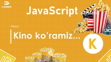 JavaScript &" Kino" 🎥 | JavaScript darslari | O