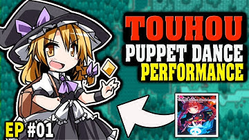 Touhou │ Puppet Dance Performance │ Shard of Dreams - Gameplay Episode #1