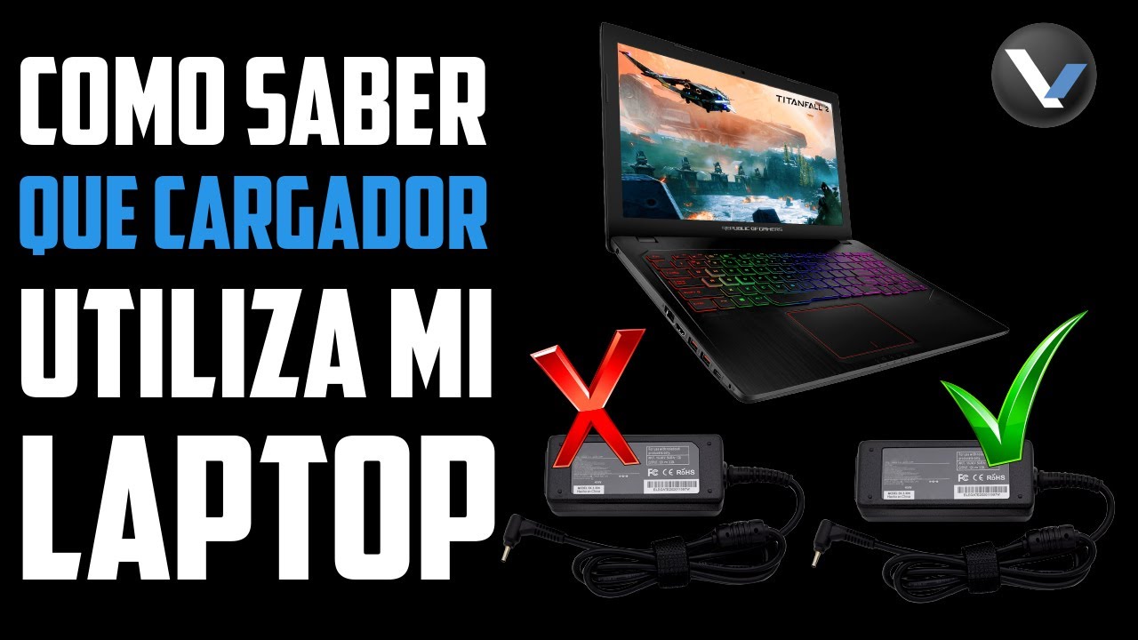 ⚡🔋¿Cómo saber que cargador utiliza mi laptop?🔵Tutorial - YouTube