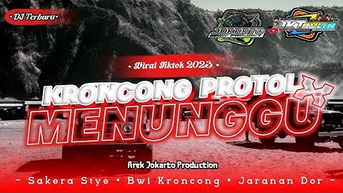DJ Kroncong Protol x Menunggu • Sakera Stye • Bwi Kroncong • Jaranan Dor | Viral Tiktok