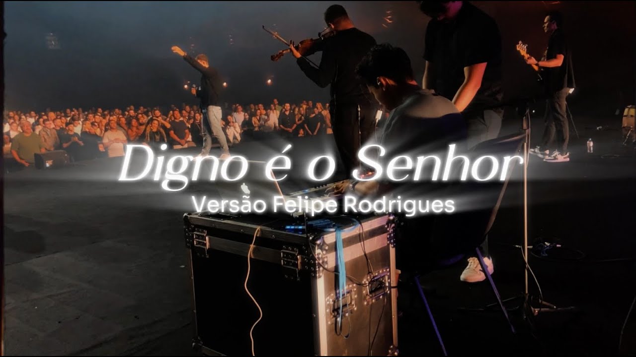 Digno é o Senhor - Felipe Rodrigues | KEYSCAM - YouTube