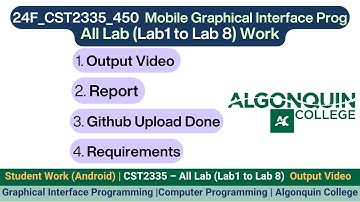 24F_CST2335_450  Mobile Graphical Interface Programming All Lab(Lab1 to Lab 8) Full Work Video