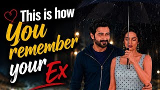 This is how you remember your Ex  (Kisi roj barish mein khada hua mein Socho) 