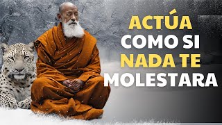 Actúa como si nada te molestara | Un poderoso relato zen.