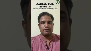 Gautam Exim | Bonus and Split | Multibagger Microcap | #shorts