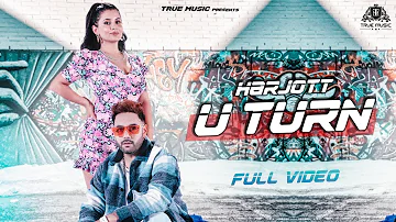 U Turn (Official Video) Harjot || New Punjabi song 2023 | Latest Punjabi song 2023