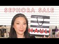 SEPHORA Beauty Insider Appreciation Sale HAUL