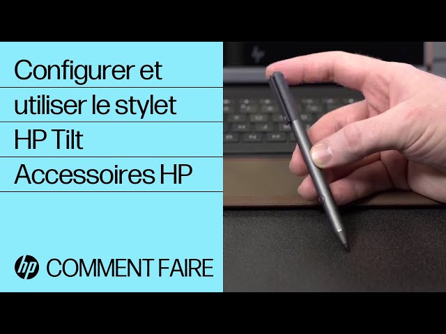 Configurer et utiliser le stylet HP, Ordinateurs HP