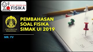Pembahasan soal fisika simak ui 2019 no ...