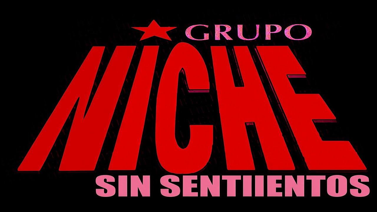 Grupo Niche - Sin Sentimientos (Letra)
