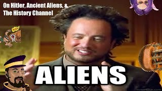On Hitler, Ancient Aliens, & The History Channel | Shootin' the Sh*t