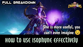 How to use Isophyne Effectively |Full Breakdown| - Marvel Contest of Champions