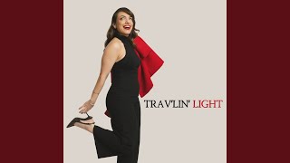 Trav'lin’ Light - Naama