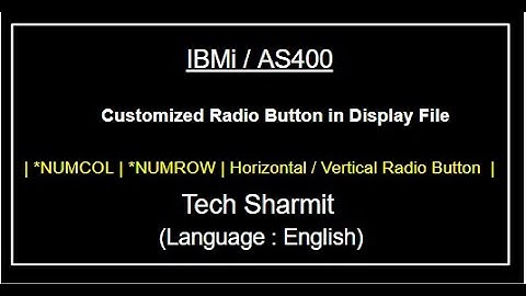 Customized Radio Button in Display File | Horizontal Radio Button | Vertical Radio Button | IBM i |