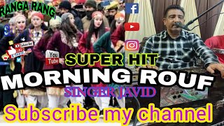 morning Roff dil mai lugmei beliye singer sheikh javeed subscribe my YouTube channel