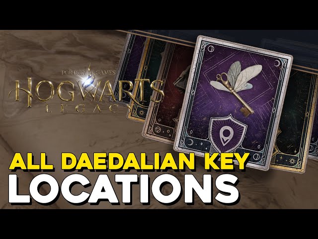 Where to find all 16 Daedalian Keys in Hogwarts Legacy