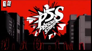 Hee-Ho! Hee-Ho! Hee-Ho! Persona 5 Strikers Playthrough Part 16(PS4)