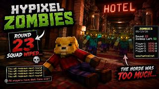 We Made It to ROUND 23… Then the Entire Squad Died | Hypixel Zombies