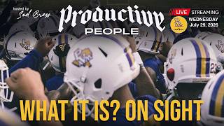 Productive People : What It Is? On Sight || hosted by Sed Brass 07/29
