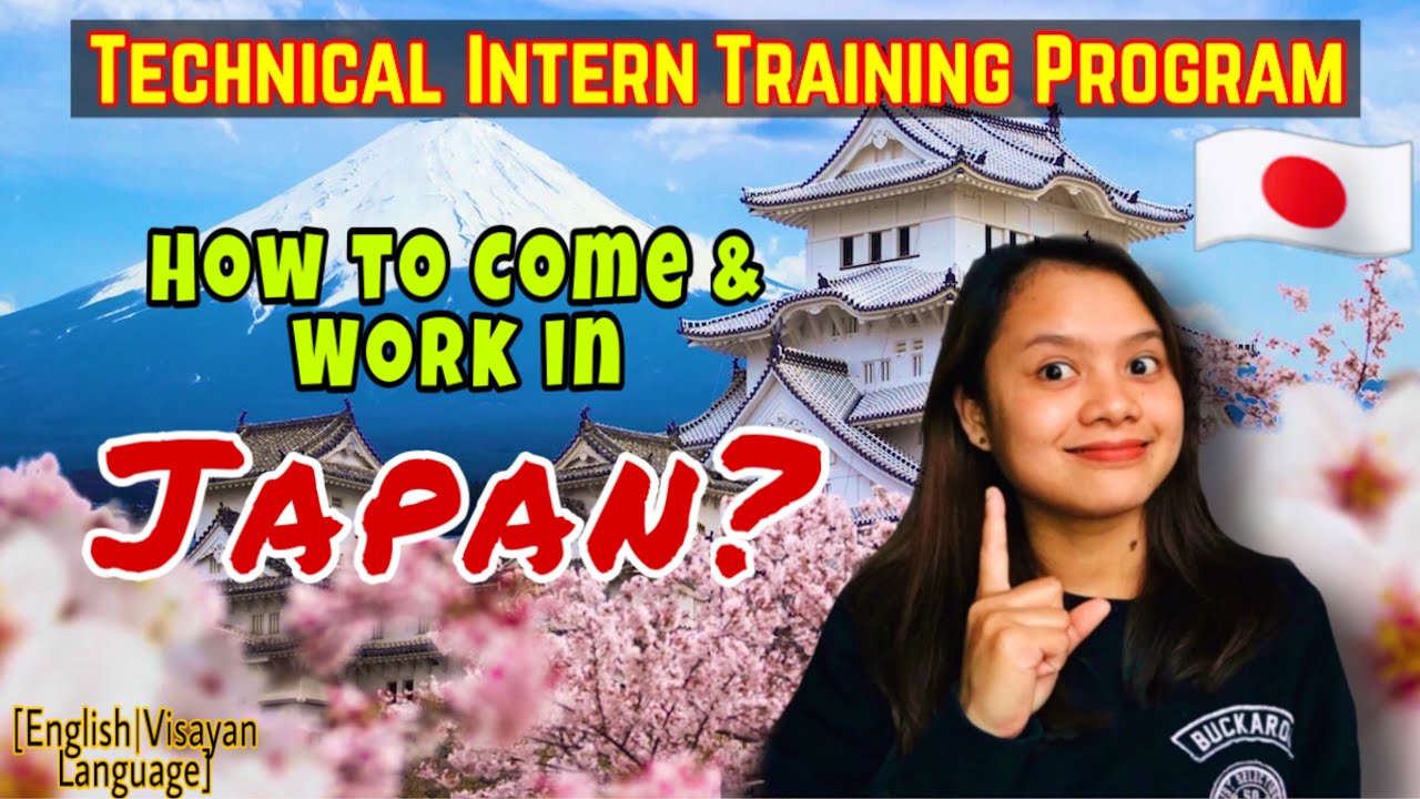 PAANO AKO NAKAPAGTRABAHO SA JAPAN? ANO BA ANG TECHNICAL INTERN TRAINING ...