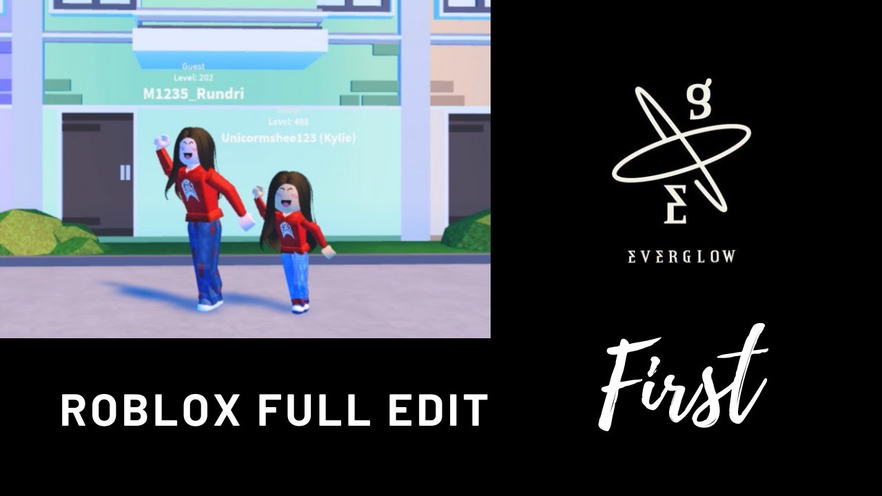 Everglow First Roblox Edit I W/Unicormshee123 I Gamz KingDOMM