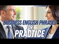 Business English Practice "1 Hour of Phrases & Tips for Professional English" [BEL139]