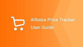 Alibaba Price Tracker User Guide