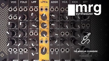 Episode 66: 8 MRG Synthesizer Eurorack Modules |  VCO FOLD LPF LPF/A ADSR VCA KICK ATT