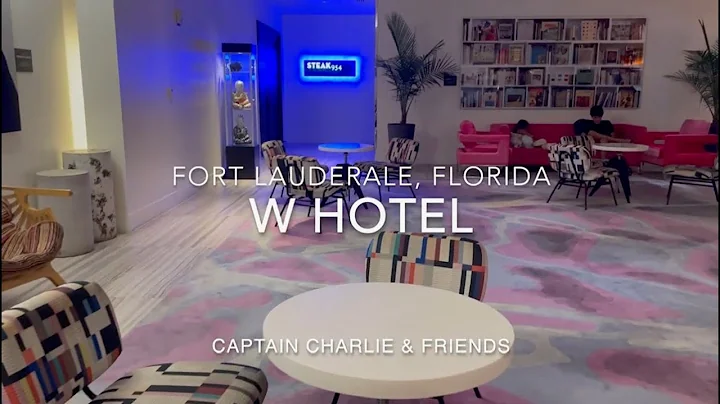 Lovely Little Journey to the W Hotel in Fort Lauderdale, Florida