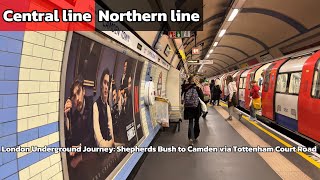 London Underground Journey: Shepherds Bush to Camden Town via Tottenham Court Road