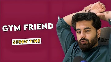 Ladki Baaz Gym Friend 😂 | Story Time | Neeraj Walia