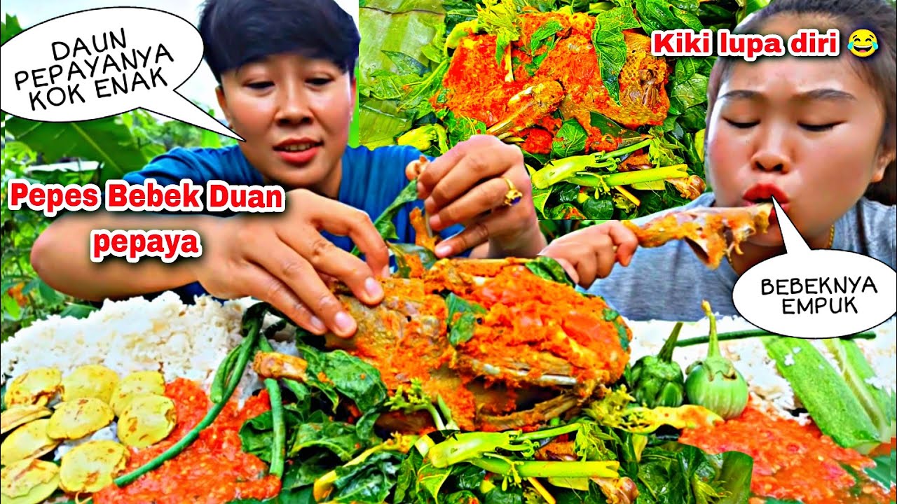 MASAK PEPES BEBEK DAUN PEPAYA DIKEBUN, BEBEKNYA EMPUK DAUN PEPAYANYA NIKMAT with KIKI