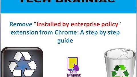 Remove "Installed by enterprise policy" extension from Chrome!!!