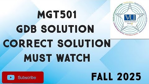 MGT501 GDB Solution Fall 2025 | mgt501 gdb solution| mgt501 GDB Solution fall 2025 | mgt501 GDB 