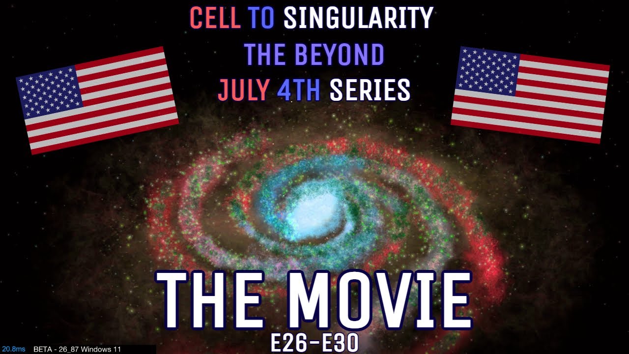 Cell to singularity the beyond Full July 4th series movie!!