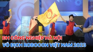 Chung kết Robocon Việt Nam 2023: Đại học Công nghiệp Hà Nội lên ngôi với chiến thắng 42 giây | VTV24