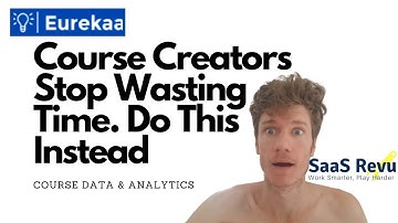 The smart way to start a course is with that Eurekaa moment | Validate your course before you start