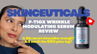 Esthetician Reviews SKINCEUTICALS P-TIOX Wrinkle Modulating Peptide Serum | Nadia Vega