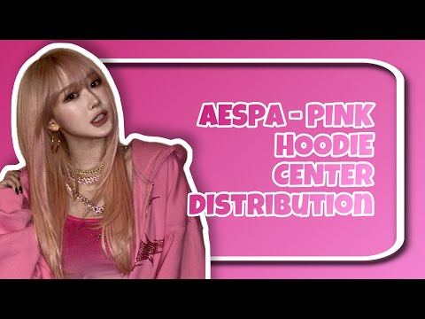 AESPA - PINK HOODIE - CENTER DISTRIBUTION - YouTube