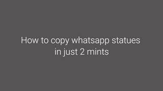 How To Copy Whatsapp Status Free | No internat Required| Easy Way| Whatsapp Saver Method screenshot 4
