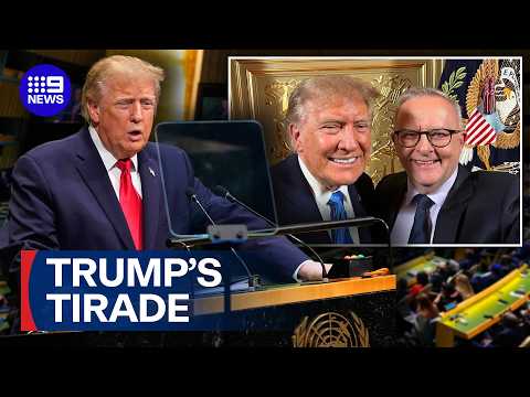 EXPLAINED: What Trump's United Nations address means for Australia | 9 News Australia