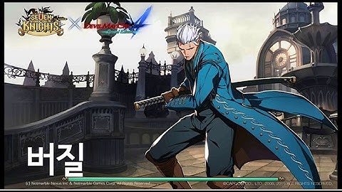 Seven Knight KR X DMC 4 "Vergil" Skill preview