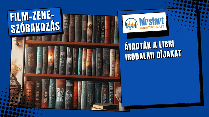 Átadták a Libri irodalmi díjakat