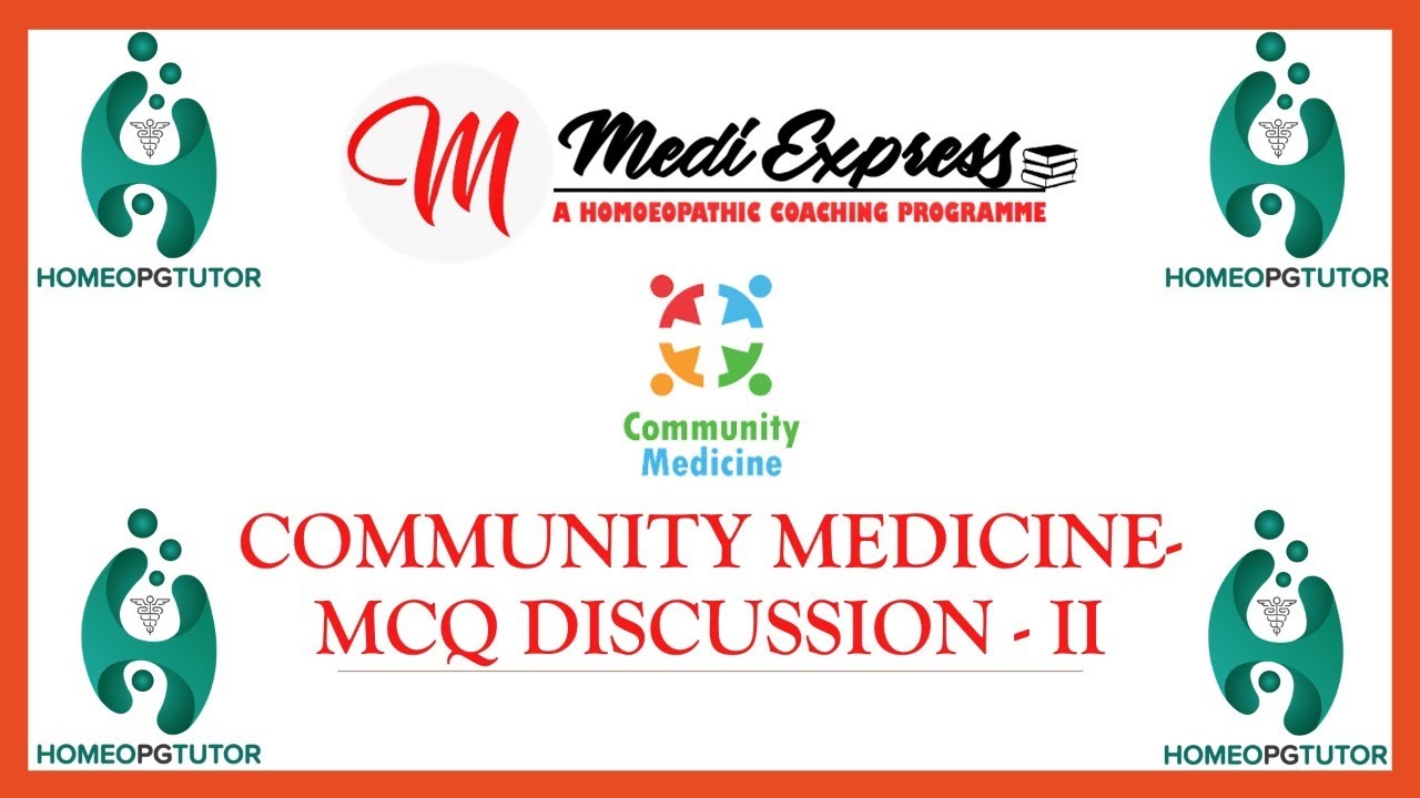 COMMUNITY MEDICINE- MCQs- II || MEDI EXPRESS ONLINE LIVE CLASSES  || AIAPGET || UPSC || HOMOEOPATHY