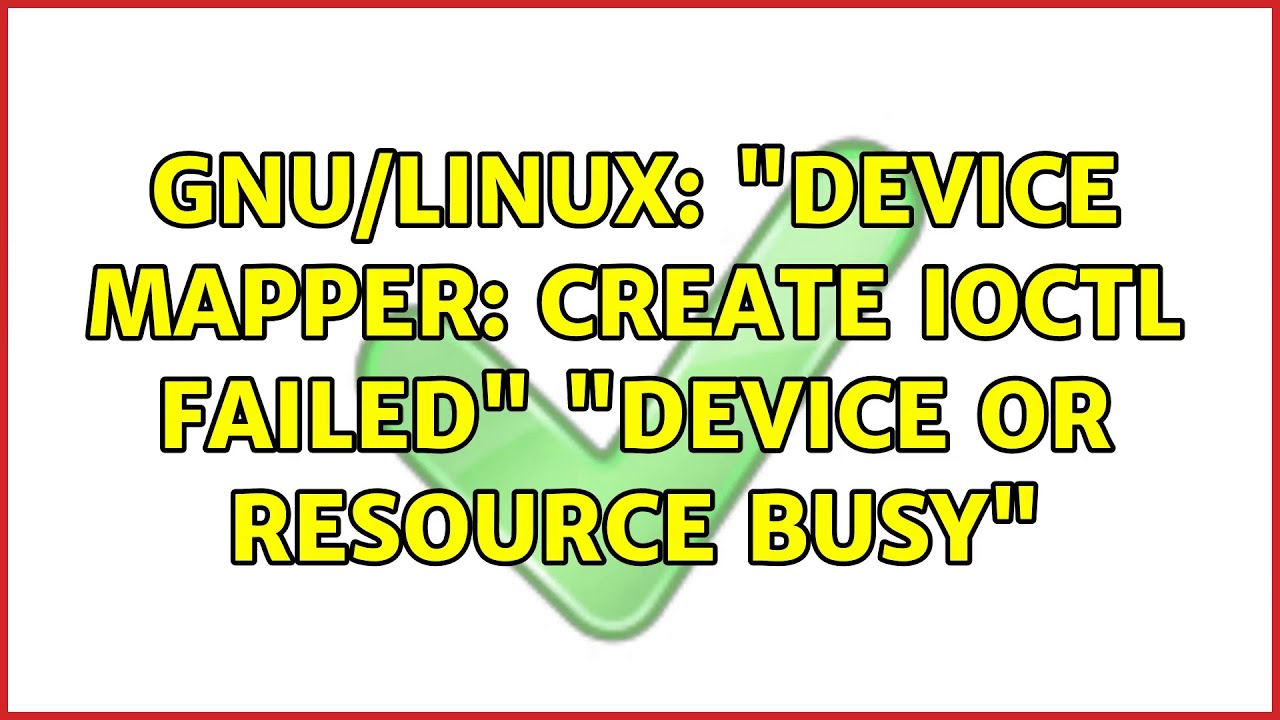 Device or resource busy