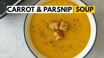 Carrot and Parsnip Soup Maker Soup (in a Ninja Soup Maker and Blender)