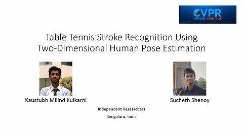 [CVPR CVSports 2021] Table Tennis Stroke Recognition Using Two-Dimensional Human Pose Estimation
