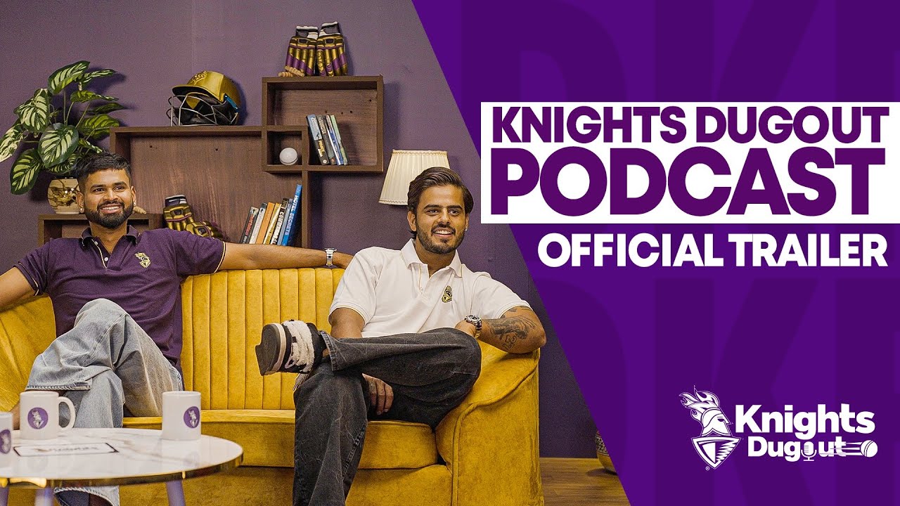 #KnightsDugout Podcast | Official Trailer | TATA IPL 2024