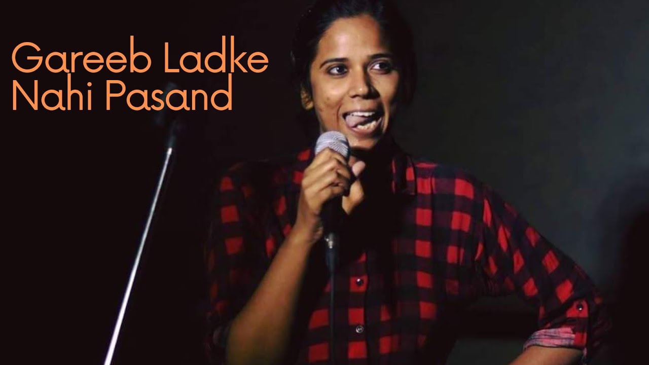 Gareeb Ladke Nahi Pasand |Stand-Up| Neetu Bhardwaj
